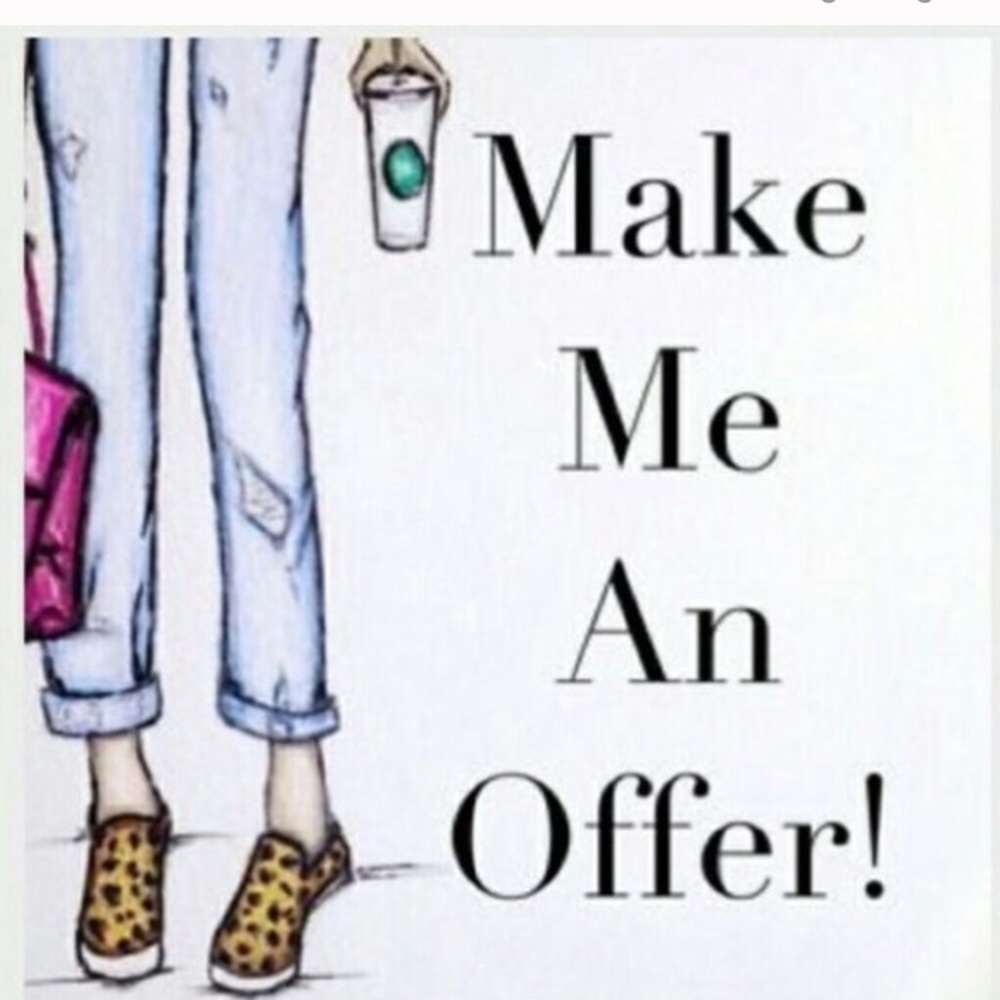 MAKE ME AN OFFER!